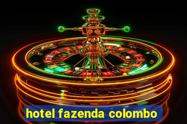 hotel fazenda colombo